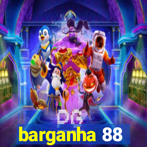 barganha 88
